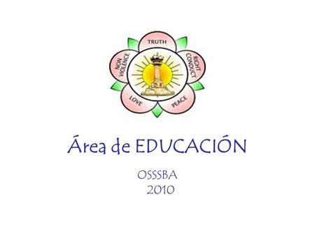 OSSSBA 2010 Área de EDUCACIÓN.