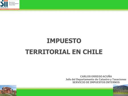 IMPUESTO TERRITORIAL EN CHILE