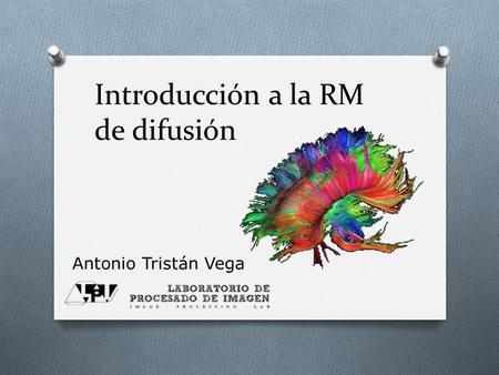 Introducción a la RM de difusión