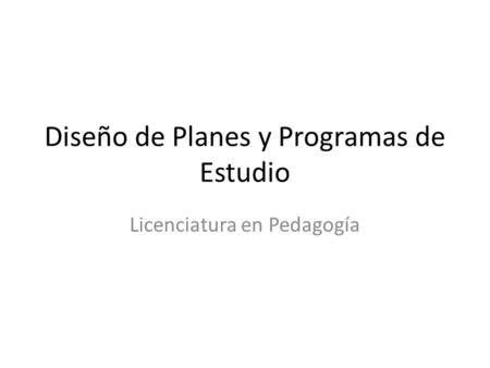 Diseño de Planes y Programas de Estudio