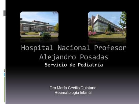 Hospital Nacional Profesor Alejandro Posadas Servicio de Pediatría
