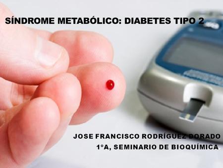 Síndrome Metabólico: Diabetes Tipo 2