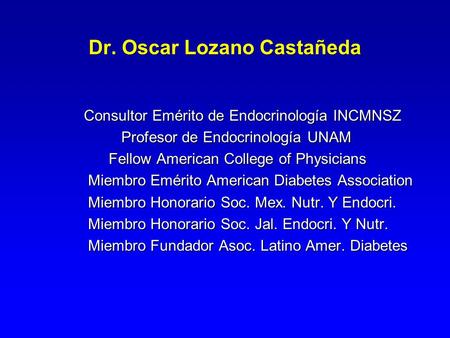 Dr. Oscar Lozano Castañeda