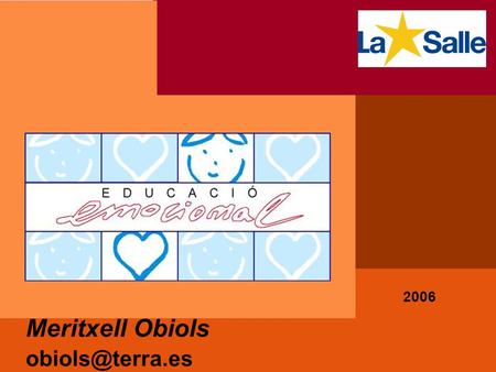 2006 Meritxell Obiols obiols@terra.es.