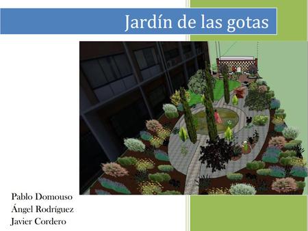 Objetivos: Crear un jardín en la entrada de la Escuela Técnica Superior de Ing. Agronómica (ETSIA). Uso ornamental. Diseño siguiendo principios de la xerojardinería.