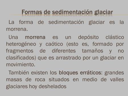 Formas de sedimentación glaciar