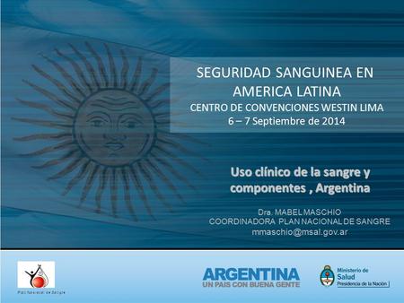 Uso clínico de la sangre y componentes , Argentina