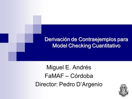 Derivación de Contraejemplos para Model Checking Cuantitativo