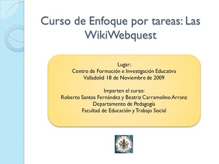 Curso de Enfoque por tareas: Las WikiWebquest