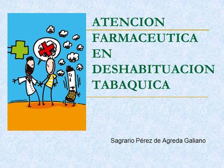ATENCION FARMACEUTICA EN DESHABITUACION TABAQUICA