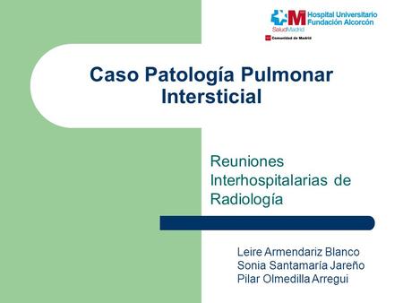 Caso Patología Pulmonar Intersticial