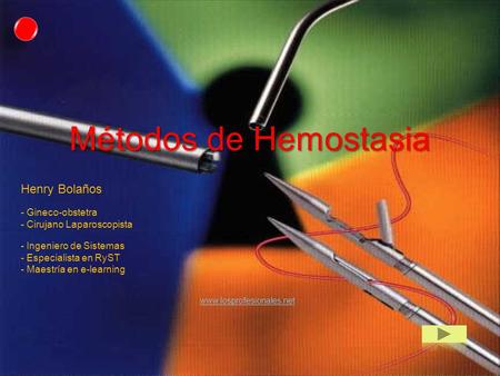 Métodos de Hemostasia Henry Bolaños - Gineco-obstetra