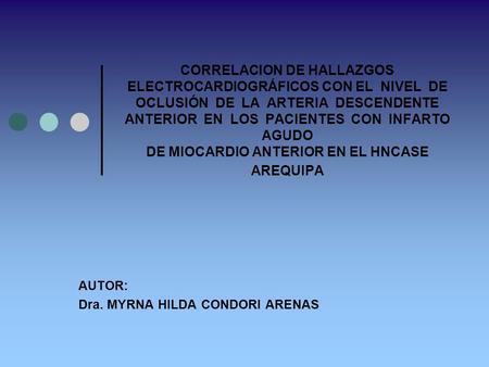 AUTOR: Dra. MYRNA HILDA CONDORI ARENAS