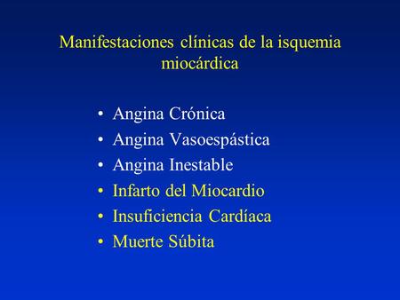 Manifestaciones clínicas de la isquemia miocárdica
