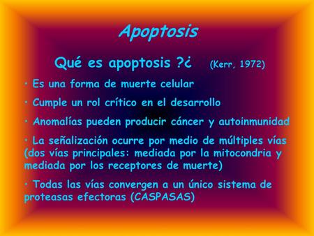 Qué es apoptosis ?¿ (Kerr, 1972)
