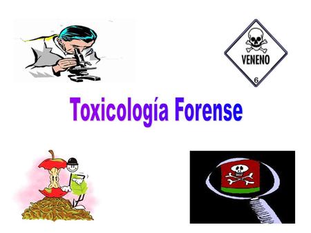 Toxicología Forense.