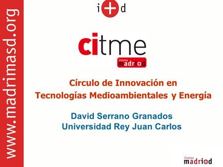 Círculo de Innovación en Tecnologías Medioambientales y Energía