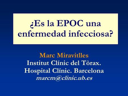 ¿Es la EPOC una enfermedad infecciosa?