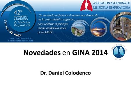 Novedades en GINA 2014 Dr. Daniel Colodenco.