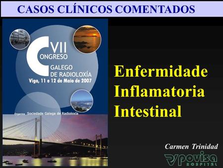 Enfermidade Inflamatoria Intestinal Carmen Trinidad CASOS CLÍNICOS COMENTADOS.