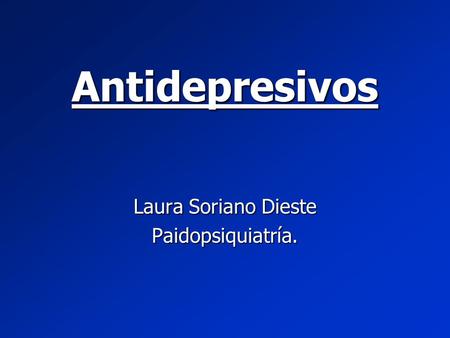 Laura Soriano Dieste Paidopsiquiatría.