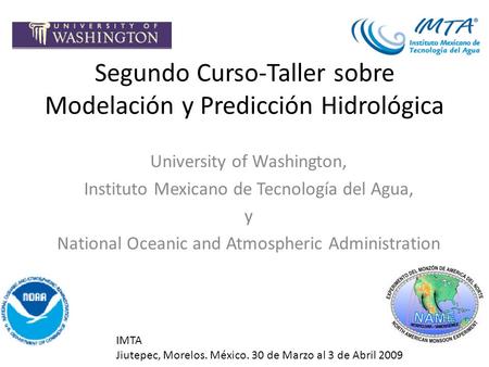 Segundo Curso-Taller sobre Modelación y Predicción Hidrológica