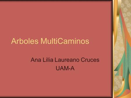 Ana Lilia Laureano Cruces UAM-A