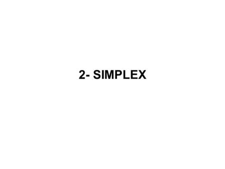 2- SIMPLEX.