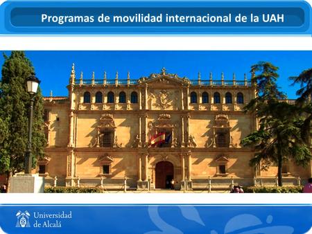 Programas de movilidad internacional de la UAH