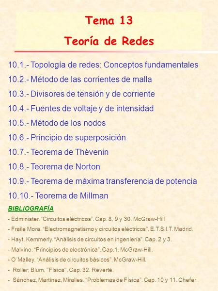 Tema 13 Teoría de Redes Topología de redes: Conceptos fundamentales