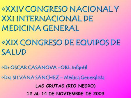 XXIV CONGRESO NACIONAL Y XXI INTERNACIONAL DE MEDICINA GENERAL