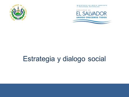 Estrategia y dialogo social