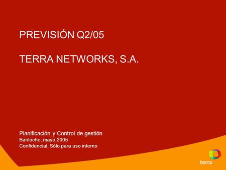 PREVISIÓN Q2/05 TERRA NETWORKS, S. A