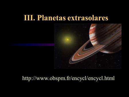 III. Planetas extrasolares