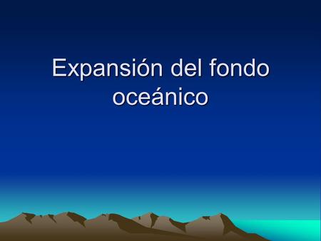 Expansión del fondo oceánico