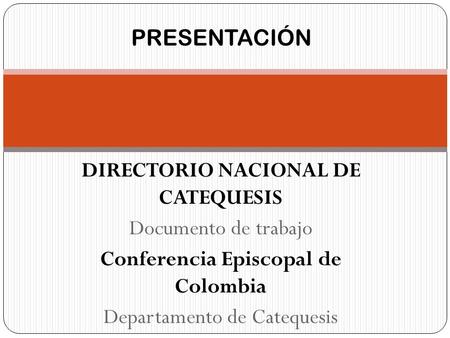 DIRECTORIO NACIONAL DE CATEQUESIS