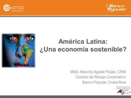 América Latina: ¿Una economía sostenible?