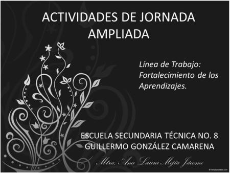 ACTIVIDADES DE JORNADA AMPLIADA