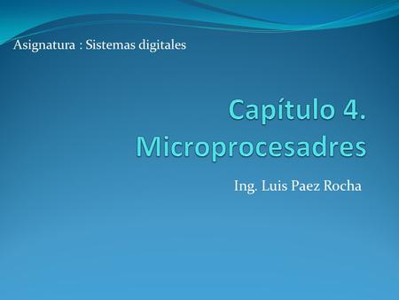 Capítulo 4. Microprocesadres