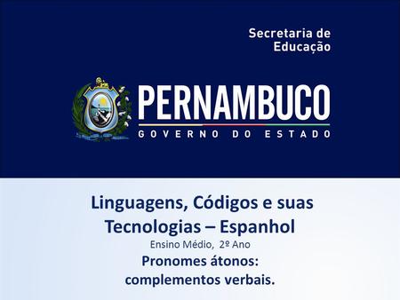 Linguagens, Códigos e suas Tecnologias – Espanhol