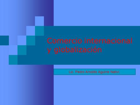 Comercio internacional y globalización
