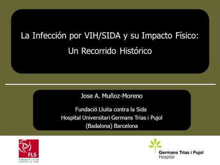 La Infección por VIH/SIDA y su Impacto Físico: Un Recorrido Histórico