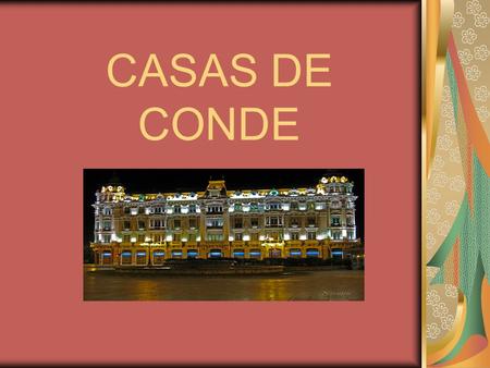 CASAS DE CONDE.