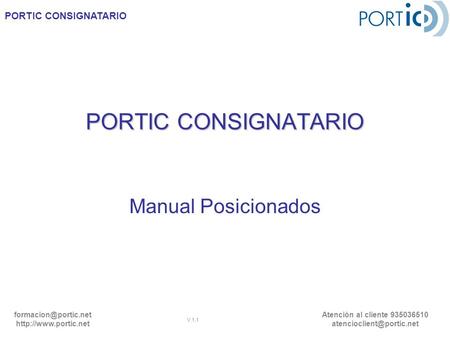 PORTIC CONSIGNATARIO Manual Posicionados.