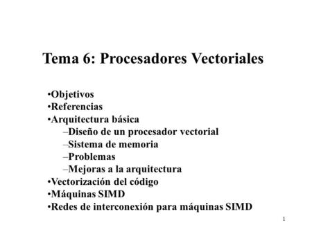 Tema 6: Procesadores Vectoriales
