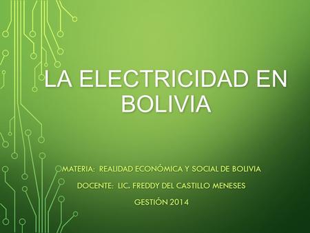 LA ELECTRICIDAD EN BOLIVIA