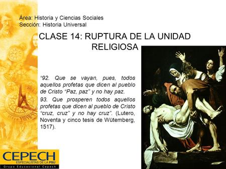 CLASE 14: RUPTURA DE LA UNIDAD RELIGIOSA