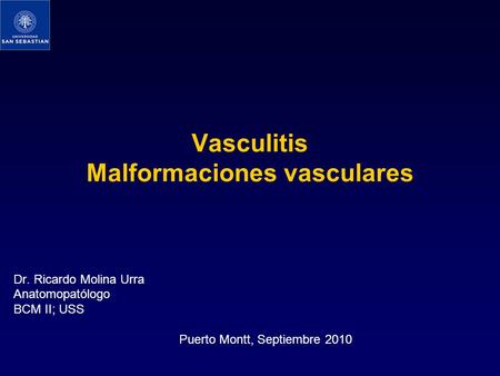 Vasculitis Malformaciones vasculares