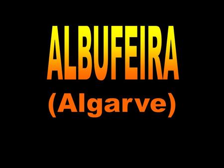 ALBUFEIRA (Algarve).