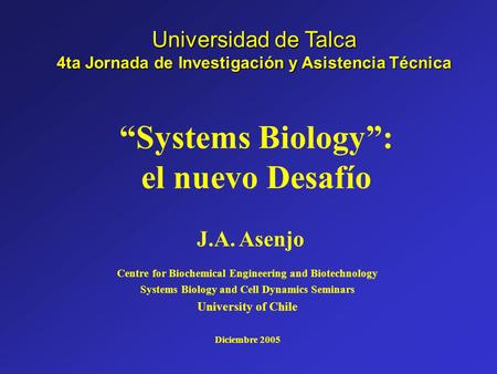 “Systems Biology”: el nuevo Desafío